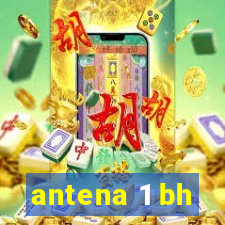 antena 1 bh